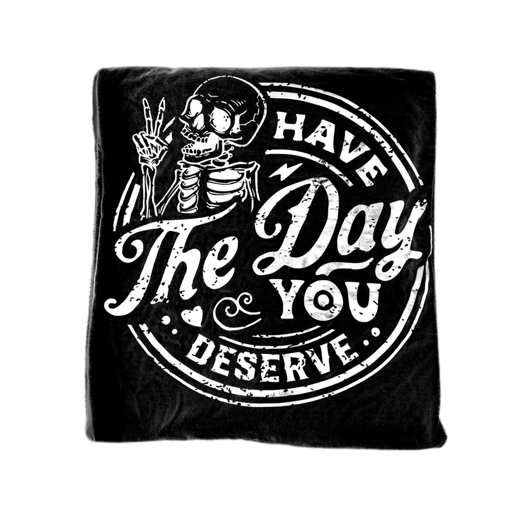 NWT Sage and Serenity Vinyl Have the Day You Deserve Tee - Black